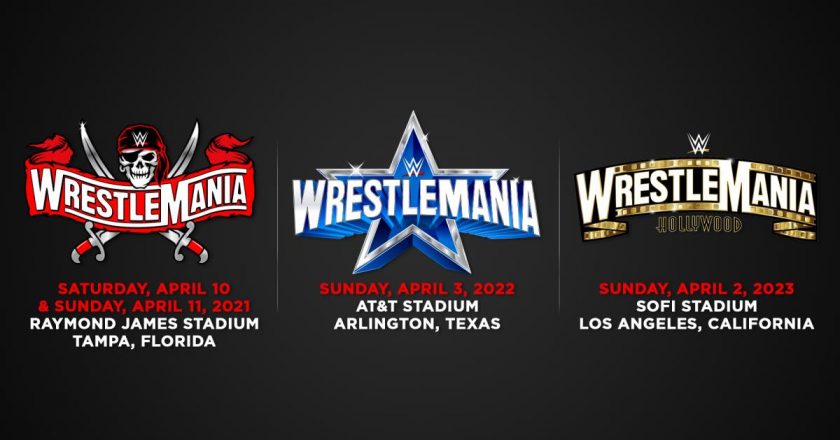 WrestleMania set for Tampa Bay in 2021; Dallas in 2022; Los Angeles in 2023 – WWE