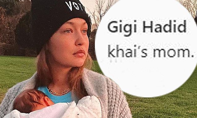 Gigi Hadid FINALLY reveals the name of her baby daughter – Daily Mail