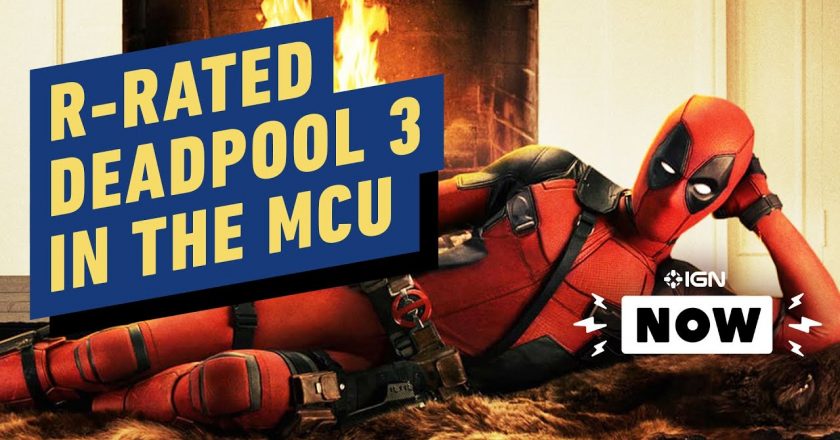 Deadpool 3 Confirmed As Part of the MCU – IGN Now – IGN