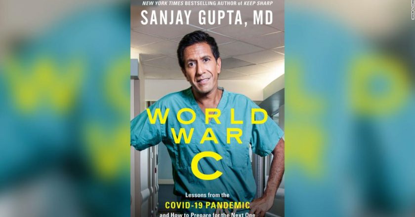 Dr. Sanjay Gupta: Pandemic proofing your life is not what you think – CNN