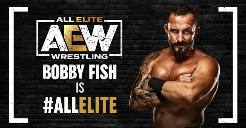 AEW announces the signing of Bobby Fish – Cageside Seats