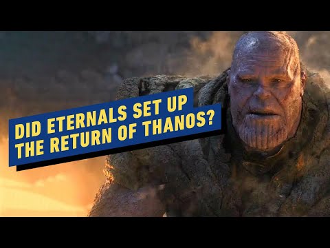 Marvel Spoiler Theory: Did Eternals Tease the Return of Thanos? – IGN