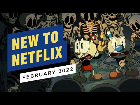 New to Netflix for February 2022 – IGN