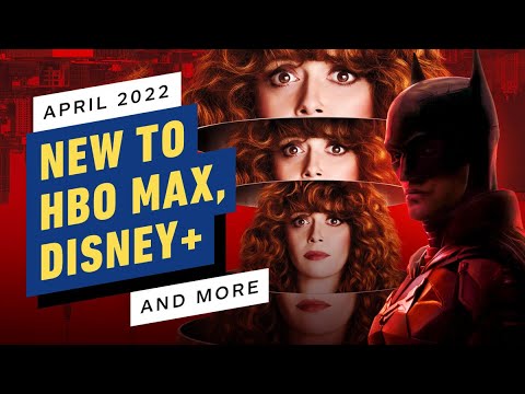 New to HBO Max, Disney+, Crunchyroll & More – April 2022 – IGN