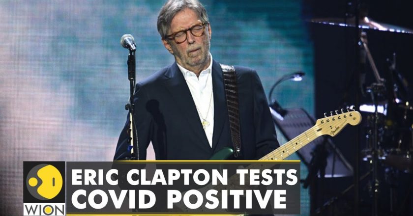 Anti-Vaxxer English Guitarist Eric Clapton down with COVID | World Latest News | WION – WION